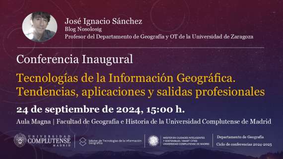 Conferencia inaugural del curso 2024-2025 | José Ignacio Sánchez | Blog Nosolosig y Profesor UCM